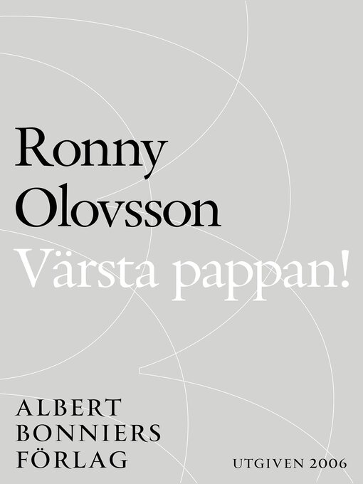 Titeldetaljer för Värsta pappan! av Rony Olovsson - Tillgänglig